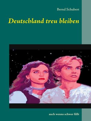 cover image of Deutschland treu bleiben